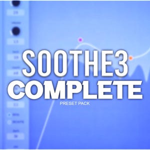 May include: A digital interface with the text "SOOTHE3 COMPLETE" in white, with a blue background. The interface displays various controls and a waveform graph. The words "PRESET PACK" are below the word "COMPLETE".