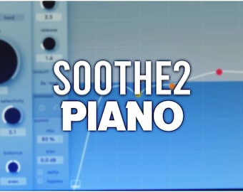 Oeksound Soothe2 | Piano Presets