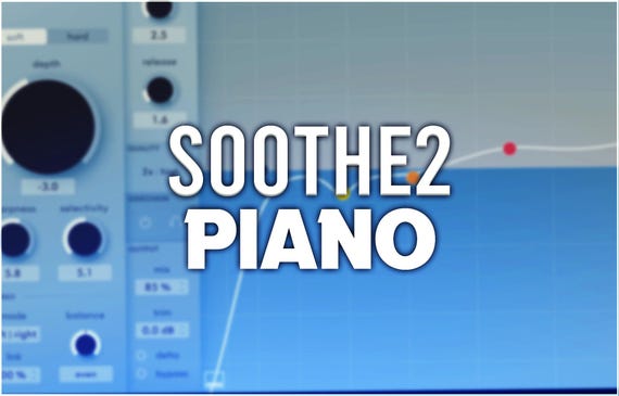 Oeksound Soothe2 | Piano Presets