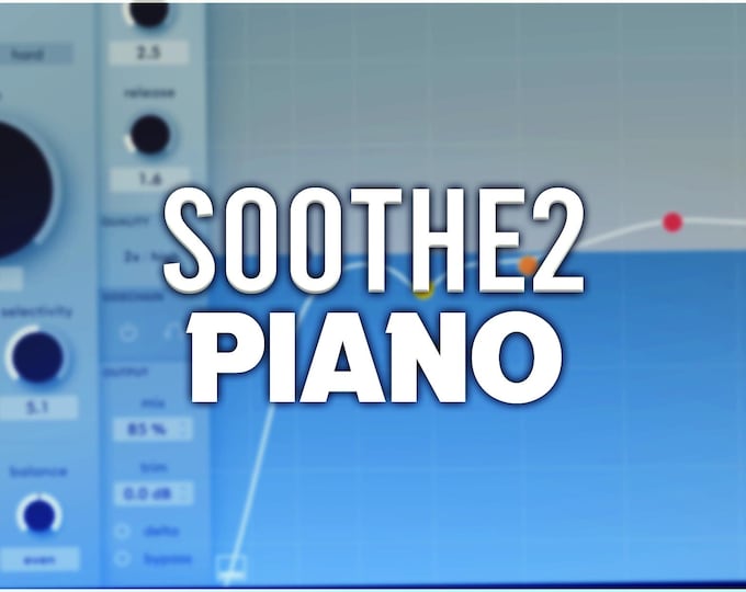 Oeksound Soothe2 | Piano Presets