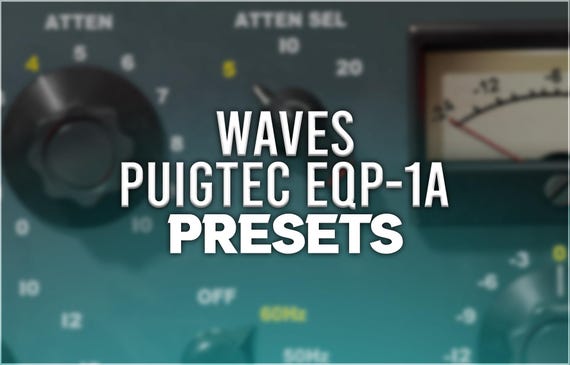 Waves PuigTec EQP-1A EQ | Preset Pack