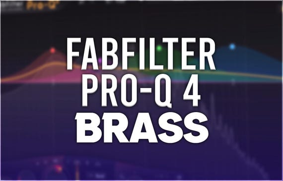 FabFilter Pro-Q 4 | Brass Presets