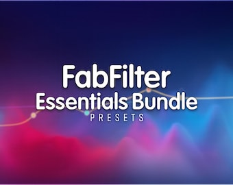 FabFilter Essentials Bundle | Preset Pack