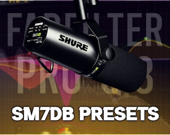 Shure SM7dB | FabFilter Pro-Q 3 Presets