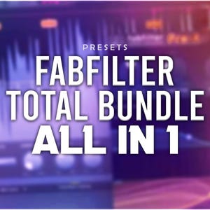FabFilter Total Bundle | Mixing Presets