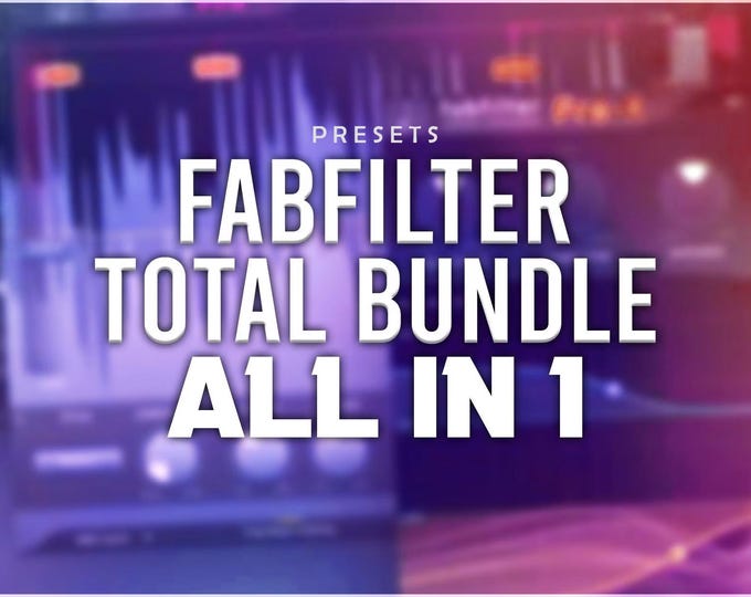 FabFilter Total Bundle | Mixing Presets