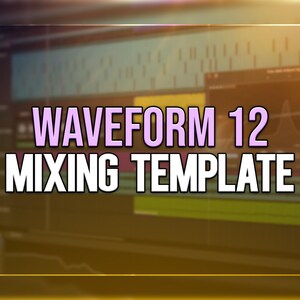 Könnte beinhalten: Ein Computerbildschirm zeigt den Text "WAVEFORM 12 MIXING TEMPLATE" in rosa Schrift auf schwarzem Hintergrund. Der Bildschirm zeigt eine Audiobearbeitungsoberfläche mit Wellenform.