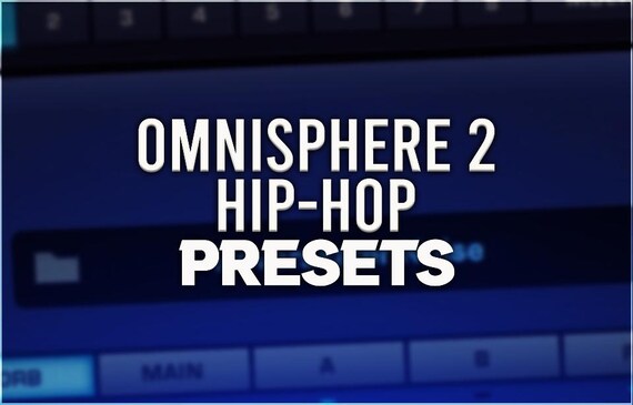 Spectrasonics Omnisphere 2 | Hip-Hop Presets