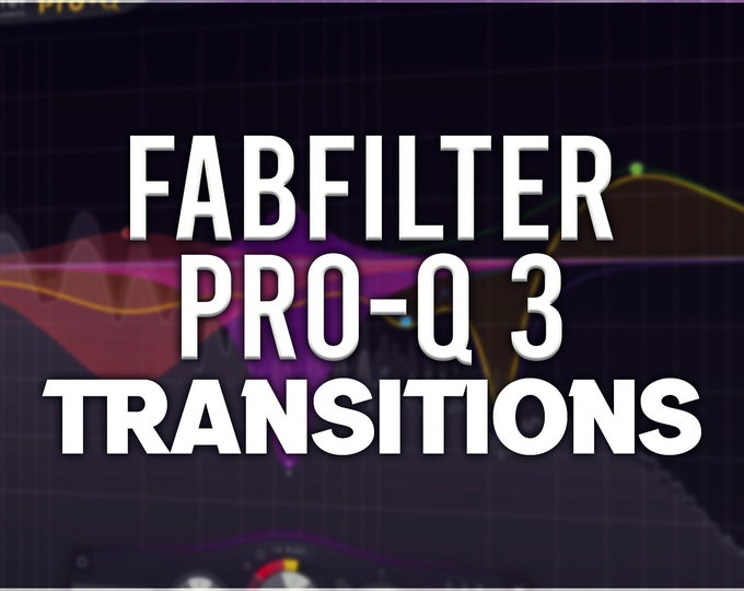 FabFilter Pro-Q 3 | Transitions Presets