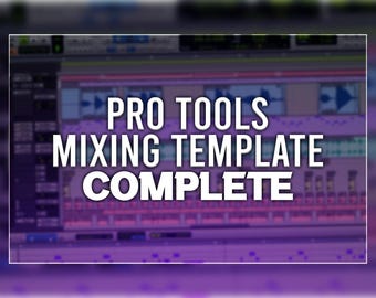 Pro Tools - Professional Mixing Template
