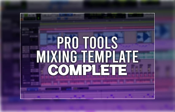 Pro Tools - Professional Mixing Template
