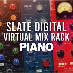 May include: Close-up of a virtual mix rack with the text "SLATE DIGITAL VIRTUAL MIX RACK PIANO". The rack features various coloured panels with knobs and meters. The panels are black, blue, red, and green.