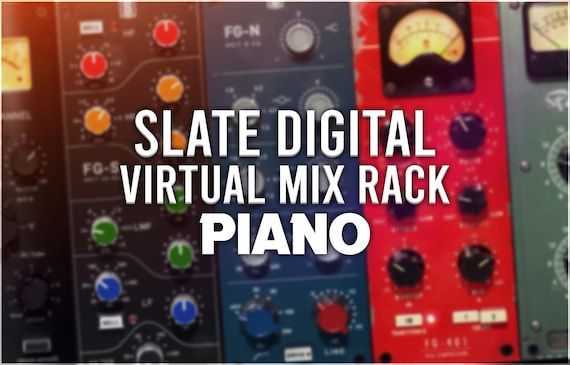 Slate Digital Virtual Mix Rack | Piano Preset Pack