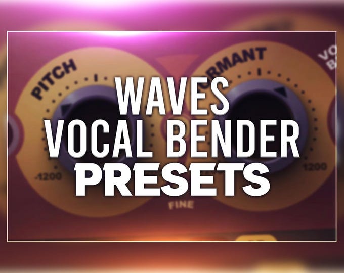 Waves Vocal Bender - Preset Pack