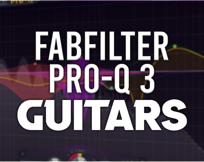 FabFilter Pro-Q 3 | Guitar Presets