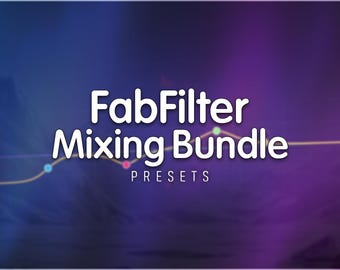 FabFilter Mixing Bundle | Preset Pack