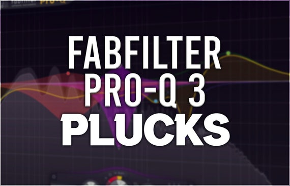 FabFilter Pro-Q 3 | Plucks Presets