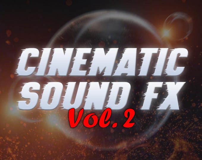 Cinematic Sound FX Pack - Vol. 2