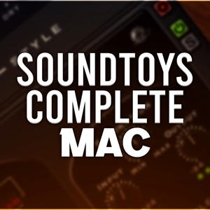 May include: A close-up of a computer screen displaying the text "Soundtoys Complete Mac". The screen is blurred and the text is in focus.