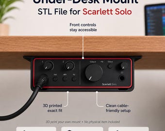 Focusrite Scarlett Solo 4th Generation Under-Desk Mount 3D STL File | Interface Holder