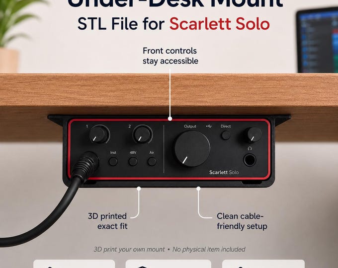 Focusrite Scarlett Solo 4th Generation Under-Desk Mount 3D STL File | Interface Holder