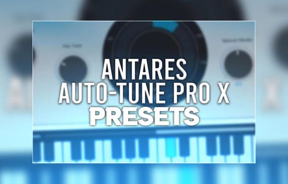 Antares Auto-Tune Pro X | Preset Pack