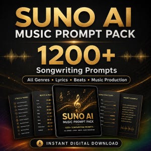 May include: A digital product titled SUNO AI MUSIC PROMPT PACK featuring 1200+ Songwriting Prompts. The graphic displays gold text on a black background with musical notes, sound wave graphics, and lists of genres, lyrics, and production tools.