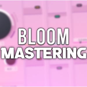 May include: A pink and white graphic with the text "BLOOM MASTERING" in white letters on a pink background.
