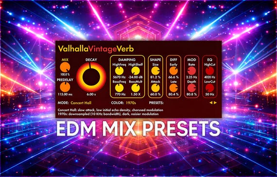Valhalla VintageVerb | EDM Mix Preset Pack