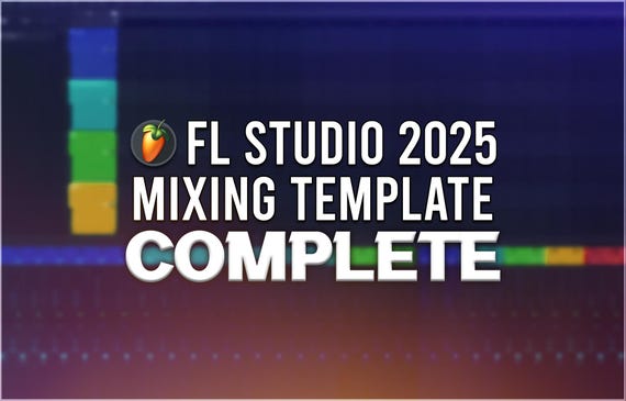 FL Studio 2025 | Professional Mixing Template