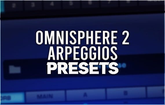 Spectrasonics Omnisphere 2 | Arpeggios Presets