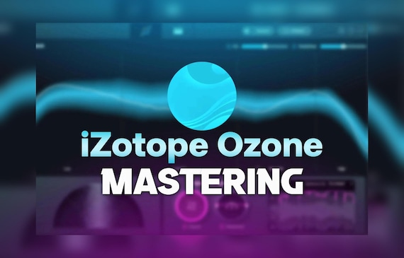 iZotope Ozone 11 | Mastering Presets
