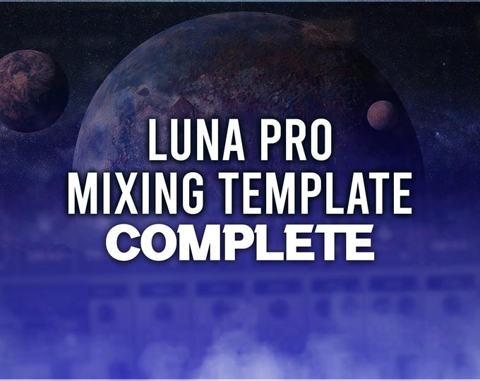 Universal Audio LUNA Pro | Professional Mixing Template