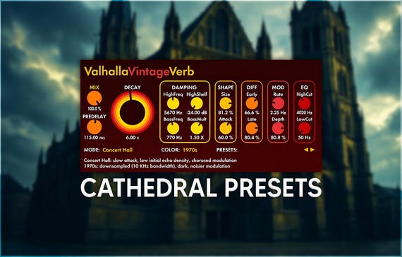 Valhalla VintageVerb | Cathedral Reverb Presets