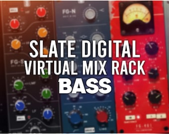 Slate Digital Virtual Mix Rack | Bass Preset Pack