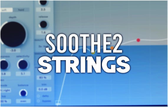 Oeksound Soothe2 | Strings Presets