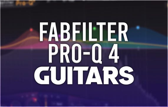 FabFilter Pro-Q 4 | Guitar Presets