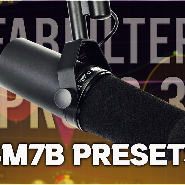 FabFilter Pro-Q 3 | Shure SM7B Presets