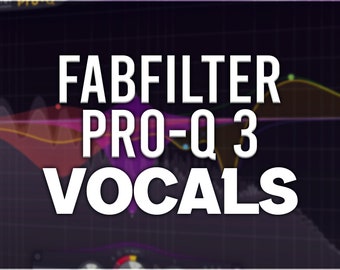 FabFilter Pro-Q 3 | Vocal Presets