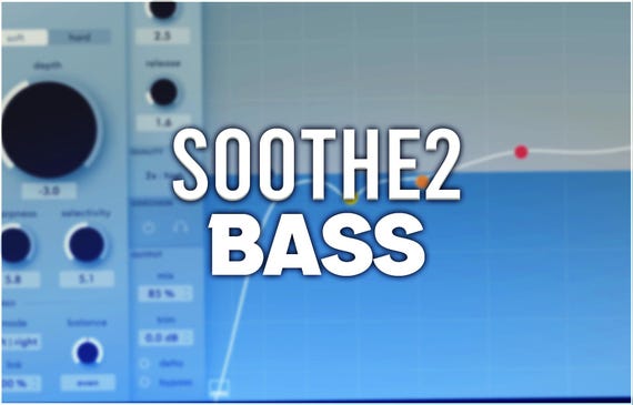 Oeksound Soothe2 | Bass Presets