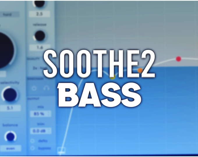 Oeksound Soothe2 | Bass Presets