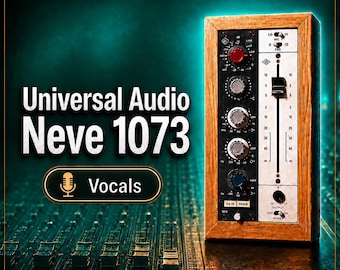 Universal Audio Neve 1073 | Vocals Preset Pack