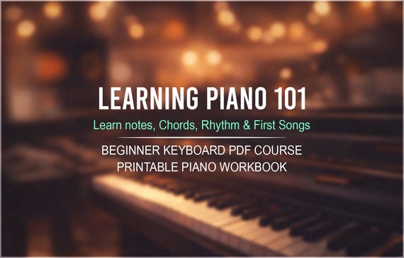 Beginner Piano Workbook - Learn Notes, Chords, Rhythm (PDF Course)
