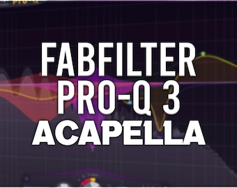 FabFilter Pro-Q 3 | Acapella Presets