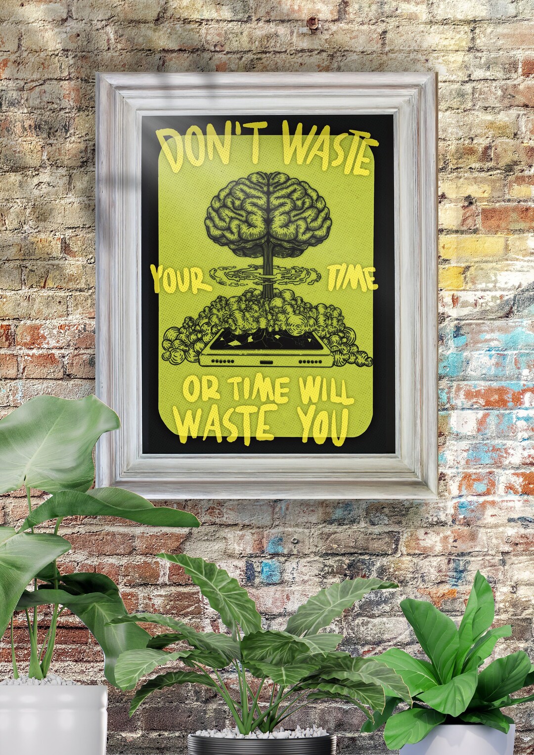 Don't Waste Your Time A3 Poster - Etsy