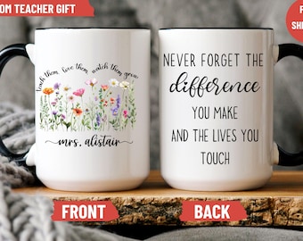 Teach Love Watch Them Grow Coffee Mug, Custom Teacher Mug, Personalized Teacher Mug Gifts for Teacher Appreciation Gift for Teacher Week Gif