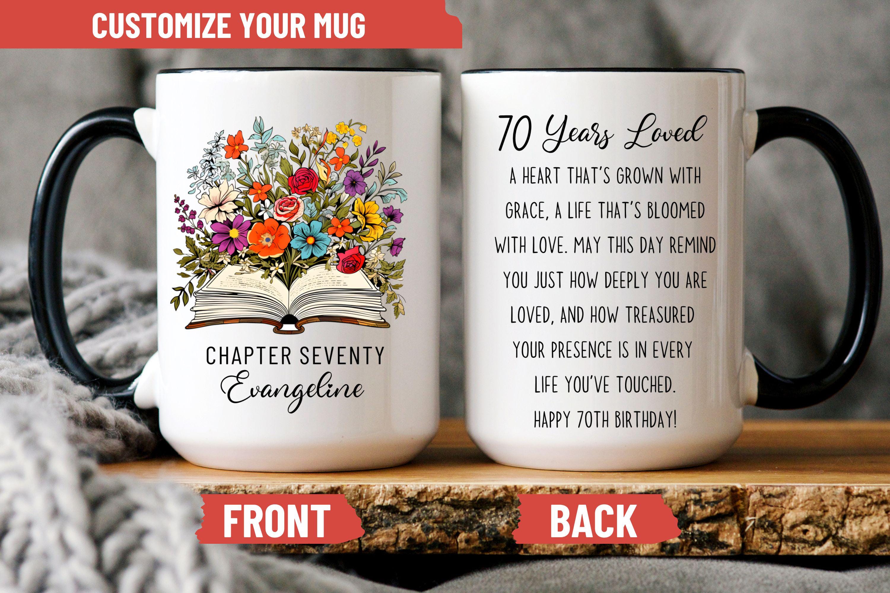 70th Birthday Gift, Chapter Seventy Mug/Coaster Grandma Birthday Mug For Mom Birthday, 70 Years Loved Floral Mug For Mom 70th Birthday Gifts