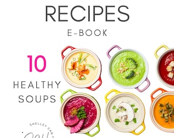 Healthy Recipes E-Book - 10 Healthy Soups