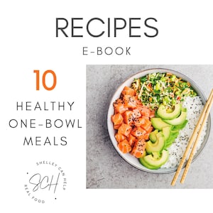 Healthy Recipes E-Book - 10 Healthy Meal-In-a-Bowl Recipes