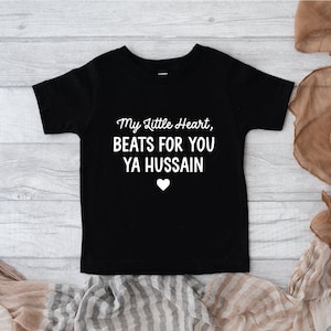 Mijn kleine hart, klopt voor jou Ya Hussain | Muharram peuter-T-shirt | Islamitisch T-shirt
